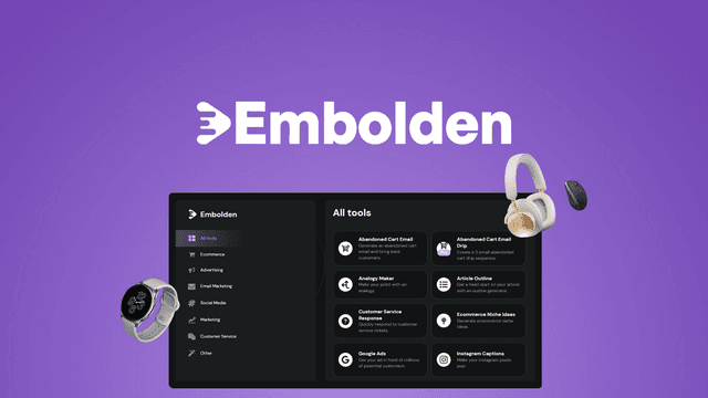 Embolden