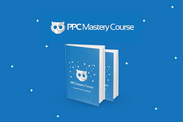 PPC Mastery Course