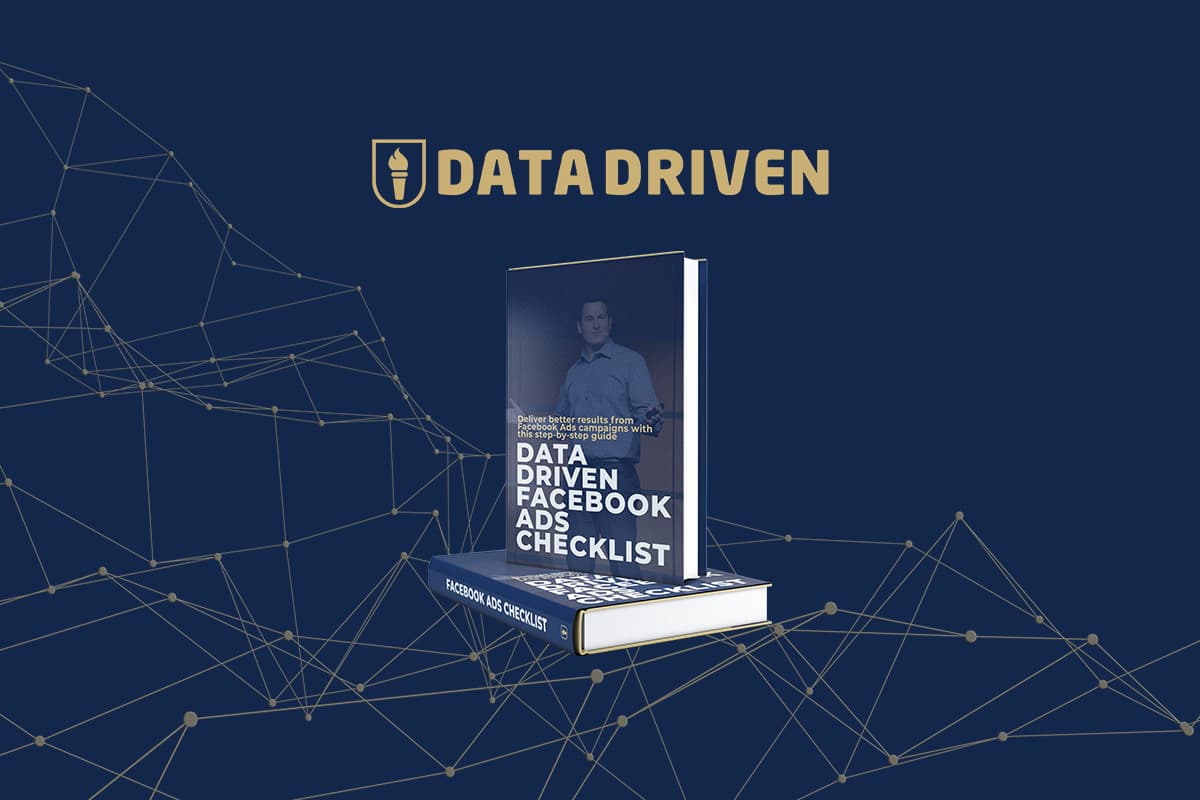 Data Driven Facebook Ads Checklist - Plus exclusive