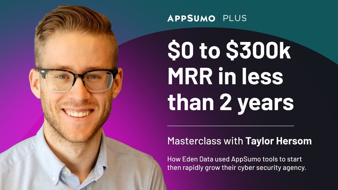 $0 to $300k MRR in less than 2 years – Plus exclusive Masterclass