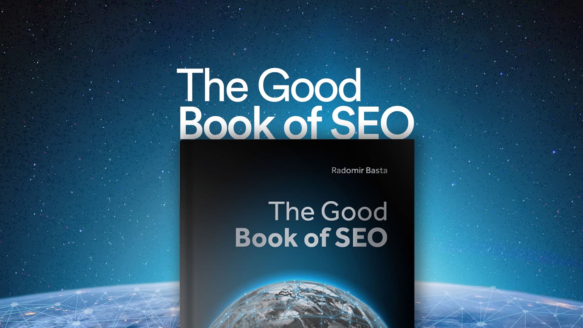 The Good Book of SEO